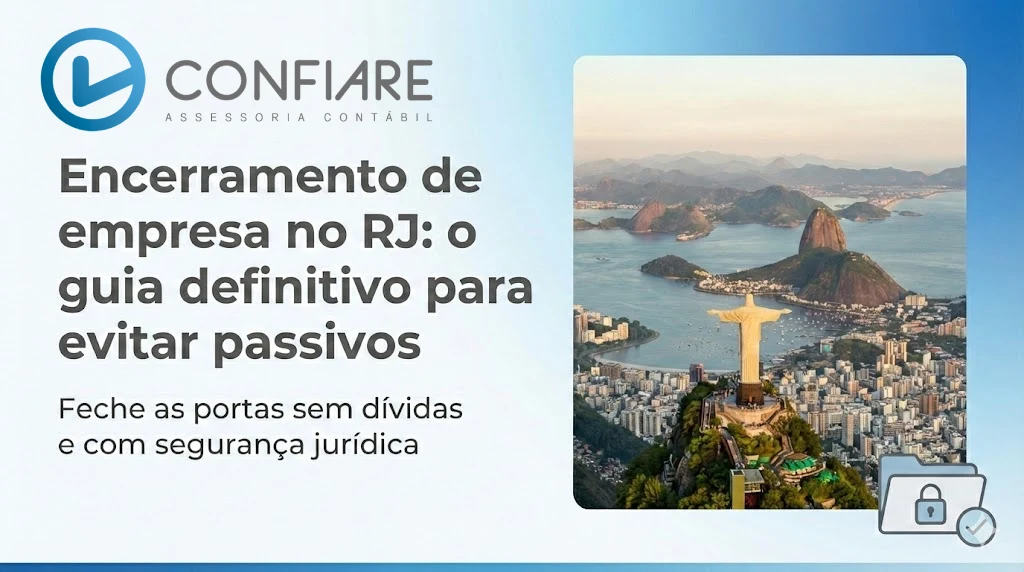 Encerramento de empresa no RJ: o guia definitivo para evitar passivos